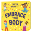 Embrace Your Body